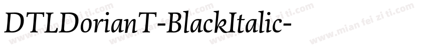 DTLDorianT-BlackItalic字体转换