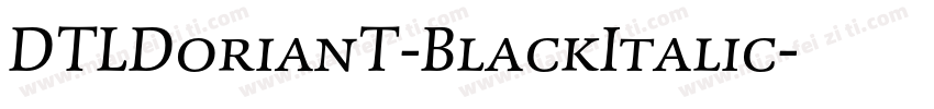 DTLDorianT-BlackItalic字体转换