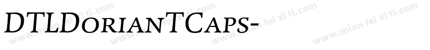 DTLDorianTCaps字体转换