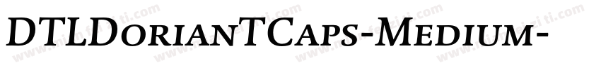 DTLDorianTCaps-Medium字体转换