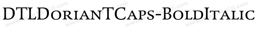 DTLDorianTCaps-BoldItalic字体转换