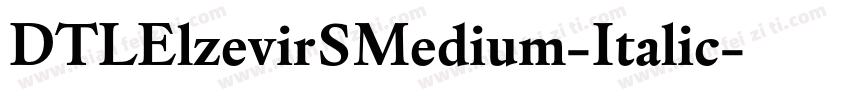 DTLElzevirSMedium-Italic字体转换