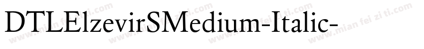 DTLElzevirSMedium-Italic字体转换