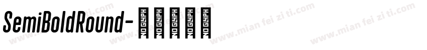 SemiBoldRound字体转换