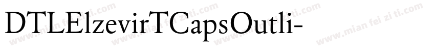 DTLElzevirTCapsOutli字体转换
