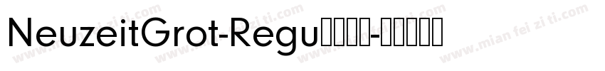 NeuzeitGrot-Regu字体下载字体转换