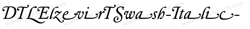 DTLElzevirTSwash-Italic字体转换