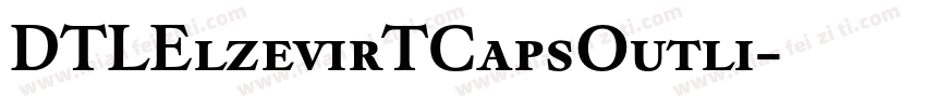 DTLElzevirTCapsOutli字体转换