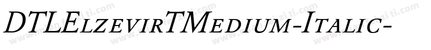 DTLElzevirTMedium-Italic字体转换
