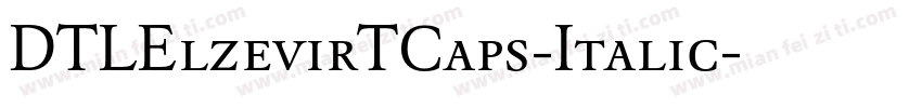 DTLElzevirTCaps-Italic字体转换