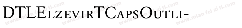 DTLElzevirTCapsOutli字体转换