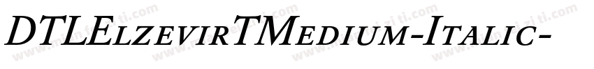 DTLElzevirTMedium-Italic字体转换