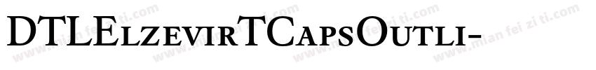 DTLElzevirTCapsOutli字体转换