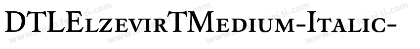DTLElzevirTMedium-Italic字体转换
