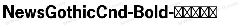 NewsGothicCnd-Bold字体转换
