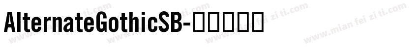 AlternateGothicSB字体转换
