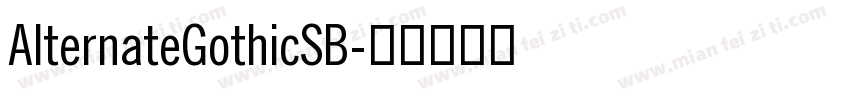 AlternateGothicSB字体转换