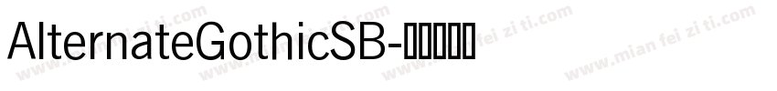 AlternateGothicSB字体转换