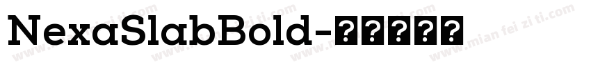 NexaSlabBold字体转换