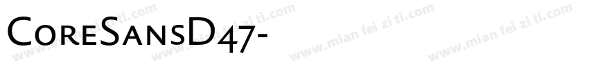 CoreSansD47字体转换