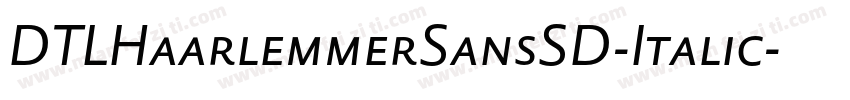 DTLHaarlemmerSansSD-Italic字体转换