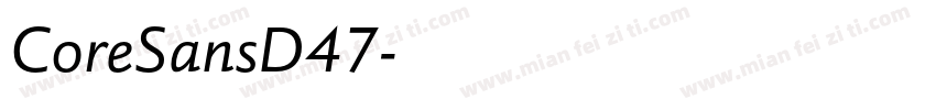 CoreSansD47字体转换