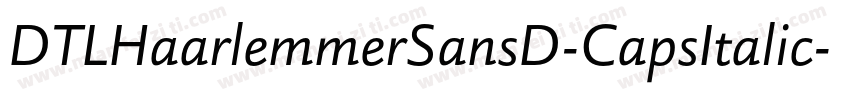 DTLHaarlemmerSansD-CapsItalic字体转换