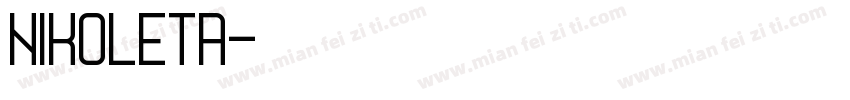 NIKOLETA字体转换