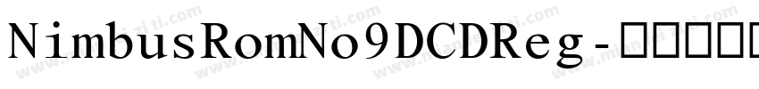 NimbusRomNo9DCDReg字体转换