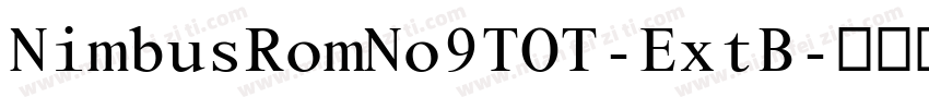 NimbusRomNo9TOT-ExtB字体转换