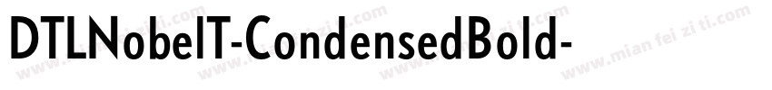 DTLNobelT-CondensedBold字体转换