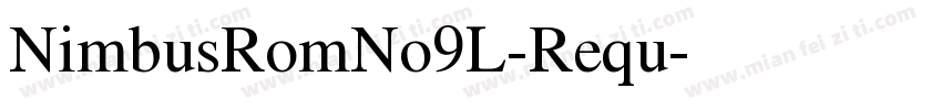 NimbusRomNo9L-Requ字体转换