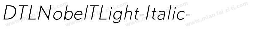 DTLNobelTLight-Italic字体转换