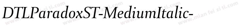 DTLParadoxST-MediumItalic字体转换