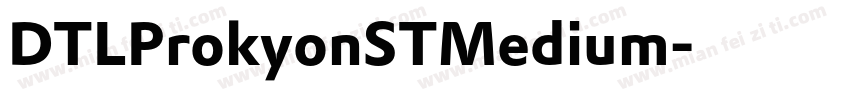 DTLProkyonSTMedium字体转换