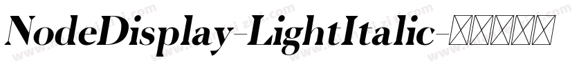 NodeDisplay-LightItalic字体转换