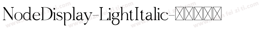 NodeDisplay-LightItalic字体转换