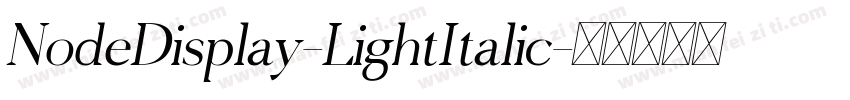 NodeDisplay-LightItalic字体转换