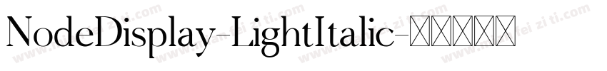 NodeDisplay-LightItalic字体转换