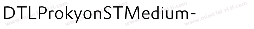 DTLProkyonSTMedium字体转换