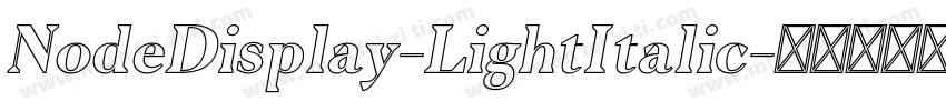 NodeDisplay-LightItalic字体转换