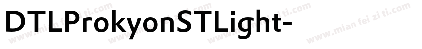 DTLProkyonSTLight字体转换