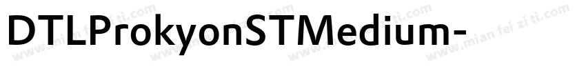 DTLProkyonSTMedium字体转换