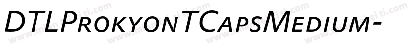 DTLProkyonTCapsMedium字体转换