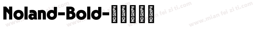 Noland-Bold字体转换