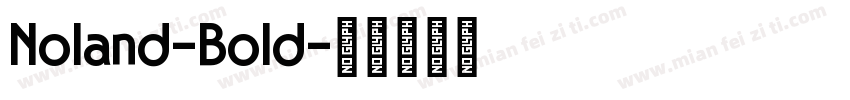 Noland-Bold字体转换