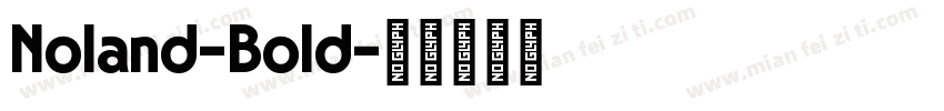 Noland-Bold字体转换