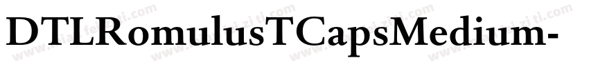 DTLRomulusTCapsMedium字体转换