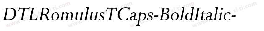 DTLRomulusTCaps-BoldItalic字体转换