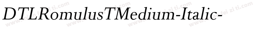 DTLRomulusTMedium-Italic字体转换